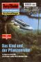 [Perry Rhodan 2017] • Das Kind und der Pflanzenvater